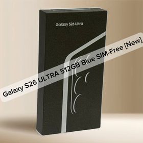 サムスン(SAMSUNG)のGalaxy S26 Ultra 512GB Blue SIM FREE NEW(スマートフォン本体)