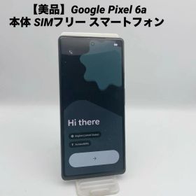【美品】Google Pixel 6a 本体 SIMフリー スマートフォン