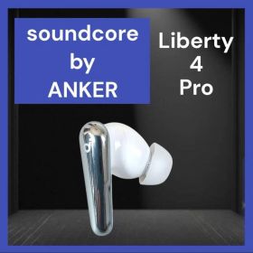 Anker Soundcore Liberty 4 Pro イヤホン 両耳