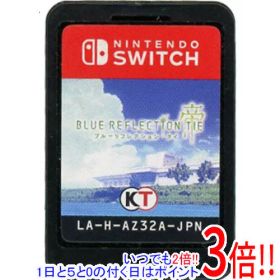 【1日と5.0のつく日、18日はポイント3倍！】【中古】BLUE REFLECTION TIE/帝 Nintendo Switch ソフトのみ