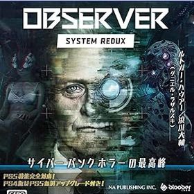 【中古】Observer: System Redux 【CEROレーティング「Z」】