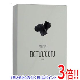 【1日と5.0のつく日、18日はポイント3倍！】【中古】Status Audio 完全ワイヤレスイヤホン Between Pro ST-1002 未使用