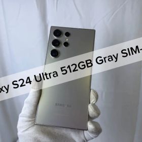 Galaxy S24 Ultra 512GB グレー SIMフリー