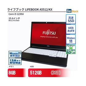 中古 ノートパソコン 富士通 LIFEBOOK A5512/KX Core i5 512GB Win11 15.6型 SSD搭載 ランクB 動作A 6ヶ月保証