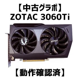 【動作確認済み】ZOTAC GAMING GeForce RTX 3060Ti 【中古】