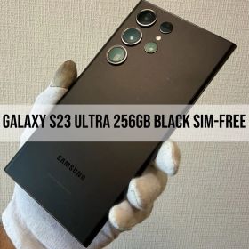 Galaxy S23 Ultra 256GB ブラック SIMフリー