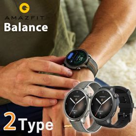 送料無料 スマートウォッチ アマズフィット Balance 46mm 充電式 丸型 軽量 デジタル 腕時計 メンズ レディース 睡眠 健康管理 筋肉量 体脂肪 ヘルスケア Bluetooth 通話 通知 Amazfit ブランド 誕生日プレゼント クリスマス ミッドナイト サンセットグレー