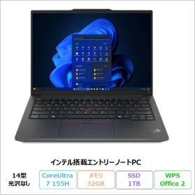 【マラソン終了まで ポイントUP＆クーポン配布】 Lenovo ThinkPad E14 Gen 6 ノートパソコン 21M7CTO1WW Windows11 Pro Office付き Core Ultra 7 155H メモリ32GB SSD1TB 14インチ 再生品Aランク