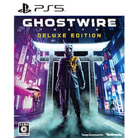 Ghostwire：Tokyo（ゴーストワイヤー：トウキョウ） Deluxe Edition（デラックスエディション） 【PS5ゲームソフト】