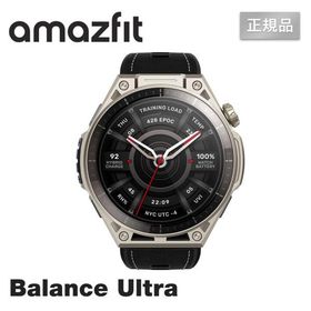 【予約販売】Amazfit アマズフィット スマートウォッチ Balance Ultra SP170087-C245 メンズ レディース 男性 女性 男女兼用 プレゼント 誕生日 記念日 ブランド