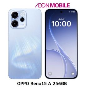 OPPO オッポ Reno15 A 256GB オーロラブルー 本体 SIMフリー CPH2801_12_256 AB イオンモバイル
