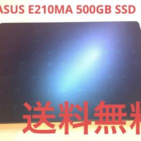 【送料無料】ASUS E210MA 500GB SSD搭載 11.6型初期化済
