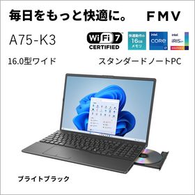 富士通｜FUJITSU FMVA75K3BA ノートパソコン A75-K3(16型/Windows11/Office/Core i7 1355U/メモリ 16GB/SSD 256GB/DVD)ブライトブラックN