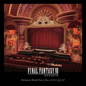 FINAL FANTASY VII REBIRTH Orchestra World Tour LIVE 2024.09.08/ゲーム・ミュージック[CD]【返品種別A】