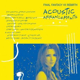 FINAL FANTASY VII REBIRTH ACOUSTIC ARRANGEMENTS/ゲーム・ミュージック[CD]【返品種別A】