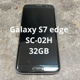 ♢【ジャンク】⑨Galaxy S7 edge SC-02H 32GB