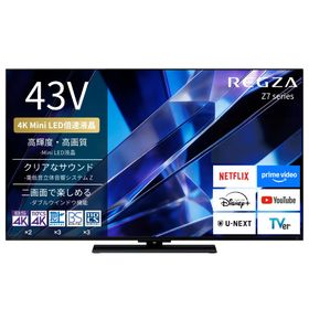 TVS REGZA 43V型 液晶テレビ 4K Mini LED液晶レグザ Z7シリーズ 43Z770S スタンダードモデル 4K対応
