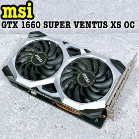 MSI GeForce GTX 1660 SUPER VENTUS XS OC
