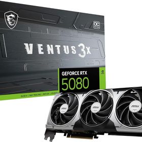 MSI GeForce RTX 5080 16G VENTUS 3X OC グラフィックスカード VD9013