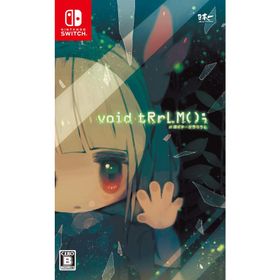 void tRrLM(); //ボイド・テラリウム - Switch
