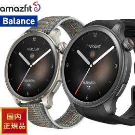 【店内ポイント最大39倍！本日限定！】アマズフィット AMAZFIT スマートウォッチ Balance バランス 腕時計 SP170065C202 SP170065C203
