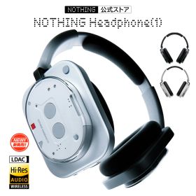 【P最大33倍(マラソン限定) NOTHING公式ストア LINE登録クーポン付 特典付】 Nothing Headphone(1) ハイレゾ対応 ヘッドホン Bluetooth5.3 LDAC ［SOUND by KEF］ 通話用ENCアーキテクチャを4基のマイクに搭載 ノイズキャンセリング IPX2 最長80時間再生 ヘッドフォン