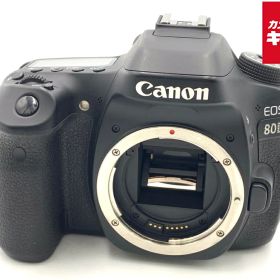 【中古】 【良品】 キヤノン EOS 80D ボディ 【デジタル一眼レフ】 【6ヶ月保証】