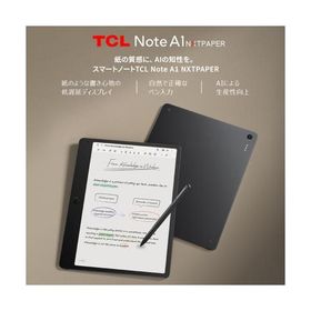 【長期保証付】TCL(ティーシーエル) Note A1 NXTPAPER 9566X 11.45インチ スマートAI電子ノート Android15 メモリ8GB ストレージ256GB 手書・学習