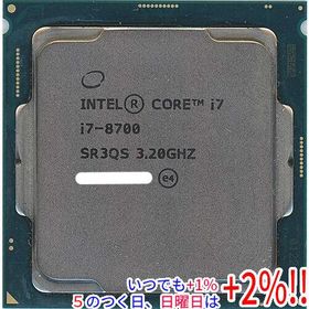 【中古】Core i7 8700 3.2GHz LGA1151 SR3QS【いつでも+1％！5のつく日と日曜日は+2%！】 爆買