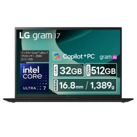 ノートパソコン LGエレクトロニクス LG gram 17 17Z90TL-GU85J 軽量1,389g 17インチ 2560×1600 Core Ultra 7 258V メモリ:32GB SSD:512GB Windows 11 Home オブシディアンブラック 日本語キーボード 4989027029842-ds