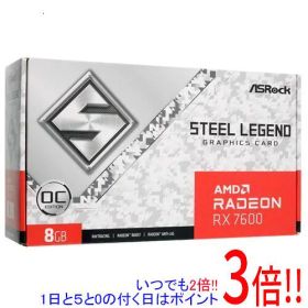 【中古】ASRock製グラボ Radeon RX 7600 Steel Legend 8GB OC PCIExp 8GB 元箱あり