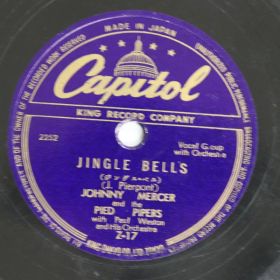 78RPM/SP Johnny Mercer, Pied Pipers, Pa Jingle Bells / Santa Claus is coming to Town Z17 CAPITOL