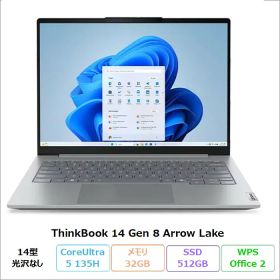 【マラソン終了まで ポイントUP＆クーポン配布】 Lenovo ThinkBook 14 Gen 8 Arrow Lake ノートパソコン 21SJCTO1WW Windows11 Pro Office付き Core Ultra 5 135H メモリ32GB SSD512GB 14インチ 新品未使用品