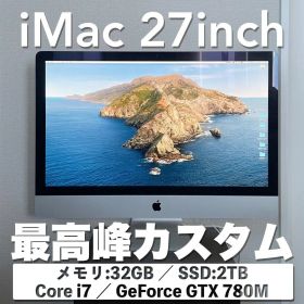 iMac 27インチ / SSD 2TB / メモリ32GB / GTX780M