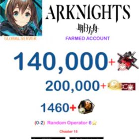 アークナイツ [Global Server] 140,000 +Orundum Arknights Farmed Account