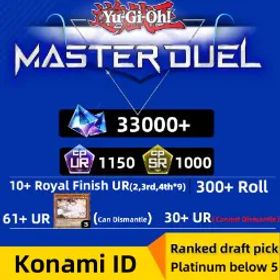 遊戯王マスターデュエル ⚡Ranked draft pick Platinum below V⚡[33000+ Gems][1150UR Dust+1000SR Dust][61+ UR(Can Dismantle)--A B&J*3][10+ Royal Finish UR-2,3rd,4th*9][300+ Roll]