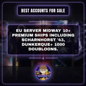 World of Warships EU SERVER MIDWAY 10+ PREMIUM SHIPS INCLUDING SCHARNHORST '43, DUNKERQUE+ 1000 DOUBLOONS.