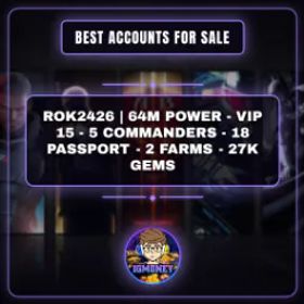 ライキン ROK2426 | 64M POWER - VIP 15 - 5 COMMANDERS - 18 PASSPORT - 2 FARMS - 27K GEMS