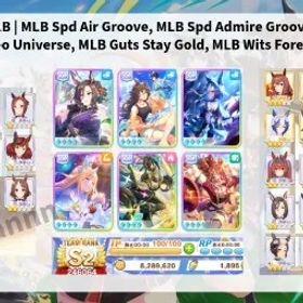ウマ娘プリティーダービー [JP] S2 | Epiphaneia | 6 MLB | MLB Spd Air Groove, MLB Spd Admire Groove, MLB Spd MR CB , MLB MLB Pwr Neo Universe, MLB Guts Stay Gold, MLB Wits Forever Young