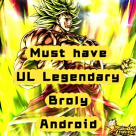 ドラゴンボールレジェンズ Android | 54K CC | UL Legendary Broly + 0 ~ 5 LL | Instant