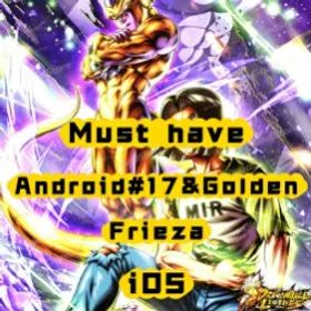 ドラゴンボールレジェンズ [iOS] LR Android #17 & Golden Frieza + 54K CC + 1~10LL[Global]Auto delivery[BNID Login]