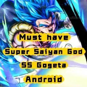 ドラゴンボールレジェンズ Android | 56K CC | UL Super Saiyan God SS Gogeta + 6 ~ 15 LL | Instant