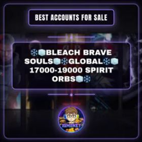 ブリーチブレイブソウル ❄️🧊BLEACH BRAVE SOULS🧊❄️GLOBAL❄️🧊17000-19000 SPIRIT ORBS🧊❄️