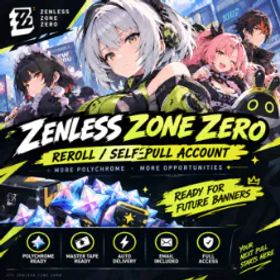 ゼンレスゾーンゼロ [NA] 34K+ Polychromes