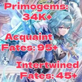 原神 [NA] 💎34K-35K+ Primogems |✨ 95+ Acquaint Fates | ✨45+ Intertwined Fates Reroll Account Starter