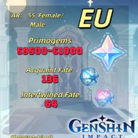 原神 【EU】59.5K-61K +Primogems | 136+ Acquaint Fate| 64 Intertwined Fate[Male]