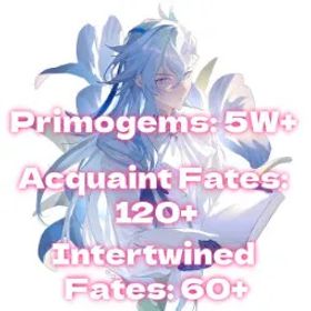 原神 [EU] 💎49500+ Primogems |✨ 120+ Acquaint Fates | ✨60+ Intertwined Fates Reroll Account Starter