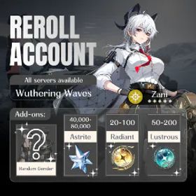 鳴潮 [NA] Zani | 30000-35000+ Astrites