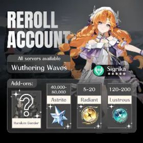 鳴潮 [EU] 5★ Sigrika | 58000-65000+ Astrites | 80+ Lustrous | 9-20+ Radiant