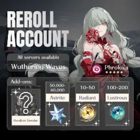 鳴潮 [EU] 5★ Phrolova | 66000-70000+ Astrites | 80+ Lustrous | 15-25+ Radiant